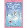 Ella Bella Ballerina and Swan Lake