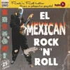 Various Artists - El Mexican Rock N Roll Volumen Uno (LP)