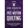 Free-Motion Quilting