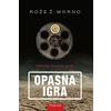Opasna igra