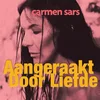 Carmen Sars - Aangeraakt Door Liefde (LP)