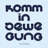 Der Fruehling - Komm In Bewegung (Limited Edition) (LP)