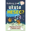 Kakvog je ukusa mesec?