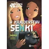 Kinra devojke 8: U kraljevstvu senki