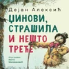 Džinovi/ strašila i Nešto Treće