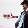 Jimmy D. Lane Long Gone (LP)