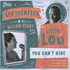 Roy Thompson & The Mellow K... & Little Lou - You Cant Hide (LP)
