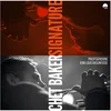 Chet Baker - Signature (Limited Edition) (180 g) (LP)