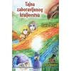 Tajna zaboravljenog kraljevstva