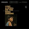 Nina Simone I Put A Spell On You (Vinyl LP)