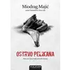 Ostrvo pelikana - Miodrag Majić