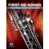 FIRST 50 SONGS YOU SHOULD PLAY ON THE CLARINET