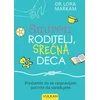 Smiren roditelj, srećna deca
