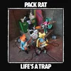 Pack Rat - Lifes A Trap (LP)