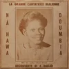 Nahawa Doumbia - La Grande Cantatrice Malienne - Decouverte 81 A Dakar (Reissue) (LP)