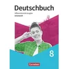 Deutschbuch - Sprach- und Lesebuch - Differenzierende Ausgabe 2020 - 8. Schuljahr