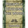 Rightly Dividing the Word (Religion)
