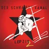 Der , Črnae Kanal - Leipzig 2 (Reissue) (Limited Edition) (2 LP)
