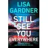 Still See You Everywhere