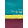 Habsburg Empire: A Very Short Introduction