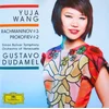 RACHMANINOV:PIANO CONCERTO NO.3 & 2/YUJA WANG/DUDAMEL