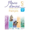 Fleurs dencre Français Cycle 4/5e - Livre éleve - Ed. 2022