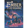 Ember and the Ice Dragons