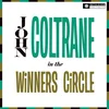 John Coltrane - In The Winners Circle (Remastered) (180 g) (LP)