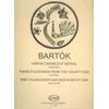 BARTOK:THREE FOLKSONGS FROM THE COUNTY CSIK FOR PIANO