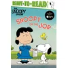 Snoopy on the Job: Ready-To-Read Level 2