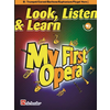 LOOK,LISTEN & LEARN MY FIRST OPERA TRUMPET +AUDIO ACCESS