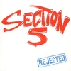 Section 5 - Rejected (Limited Edition) (LP)