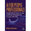 AI for People Professionals - Understand how to use Artificial Intelligence in Your HR Role