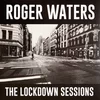 Roger Waters - The Lockdown Sessions (LP)