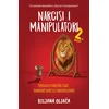 NARCISI I MANIPULATORI - 2. deo