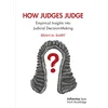 How Judges Judge
