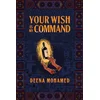 Your Wish Is My Command