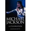 Michael Jackson: a Celebration