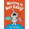 Waiting Is Not Easy!
