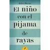 El nińo con el pijama de rayas/ The Boy In The Striped Pyjamas