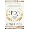 SPQR - A History of Ancient Rome