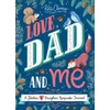 Love, Dad and Me