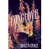 Foxglove
