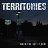 Territories - When The Day Is Done (LP)