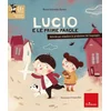 Lucio e le prime parole. Attivita per stimolare la produzione del linguaggio