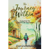 The Journey Within: A Journal for Camino de Santiago