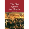 Plot Against the Church