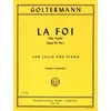 GOLTERMANN:LA FOI,CELLO AND PIANO