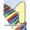 Muzička kultura 1 - Udžbenik za prvi razred devetogodišnje osnovne škole