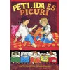 Peti, Ida és Picuri